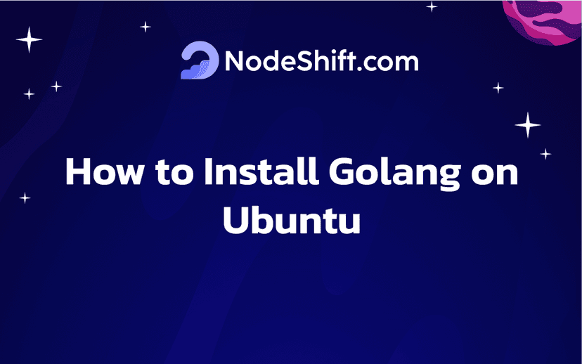 How to Install Golang on Ubuntu