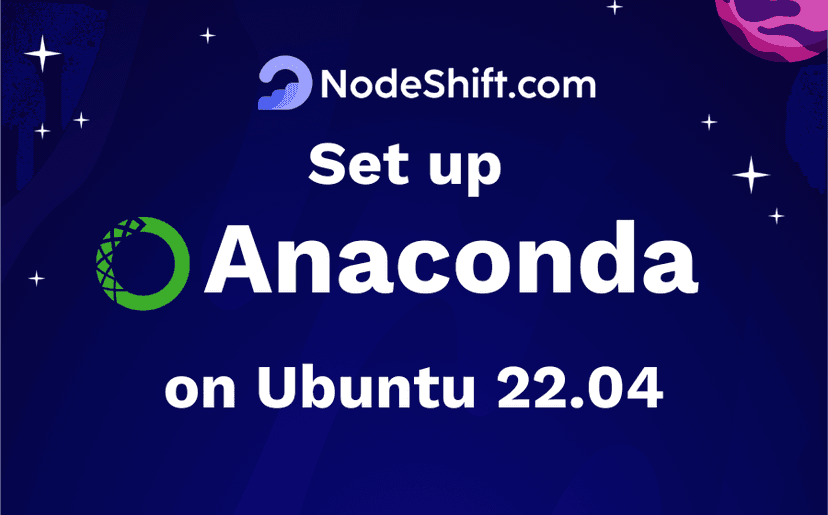 Set up Anaconda on Ubuntu 22.04 in Minutes: Simplify Your AI Workflow