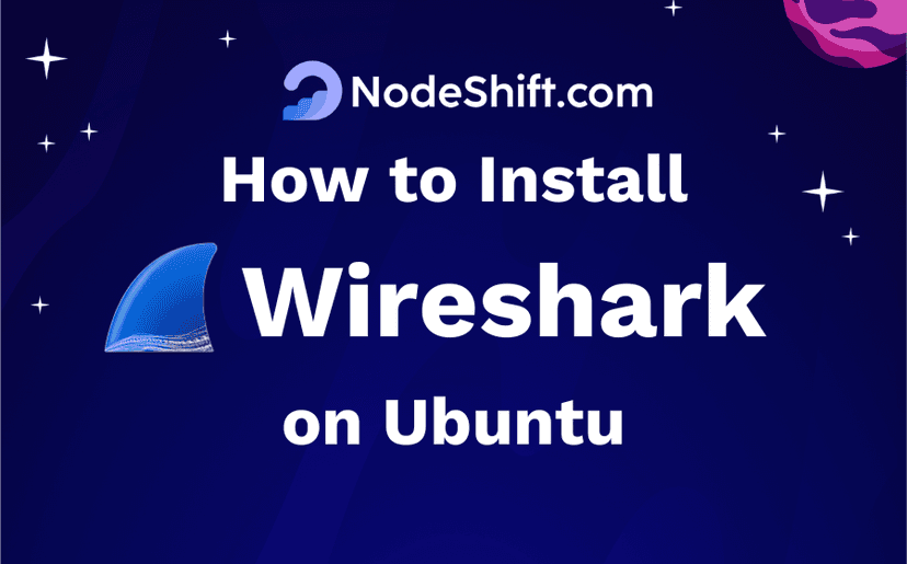 How to Install Wireshark on Ubuntu