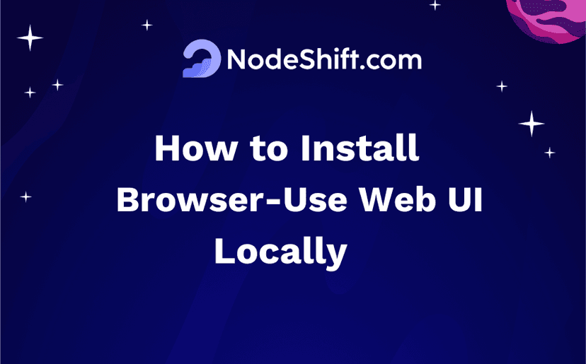 How to Install Browser-Use Web UI Locally?