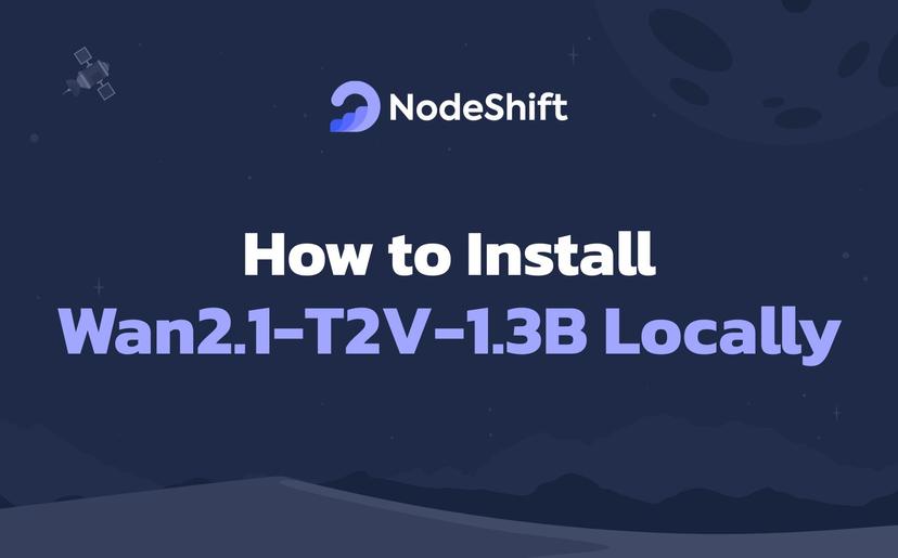 How to Install Wan2.1-T2V-1.3B Locally?