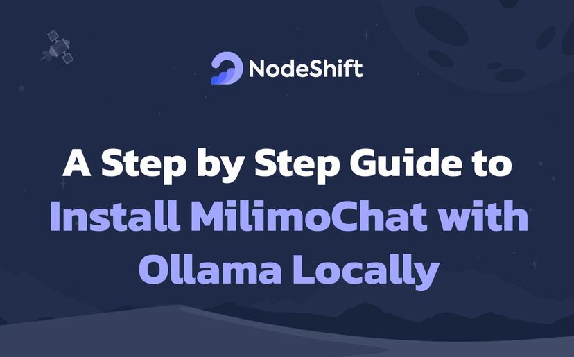 A Step by Step Guide to Install MilimoChat with Ollama Locally