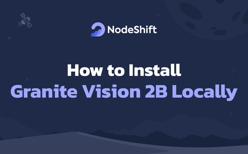 How to Install Granite Vision 2B Locally?