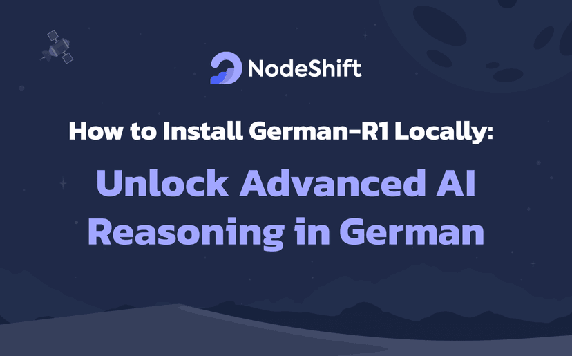 How to Install German-R1 Locally: Unlock Advanced AI Reasoning in German