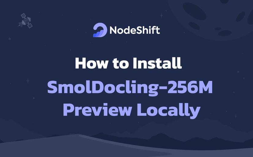 How to Install SmolDocling-256M-Preview Locally?