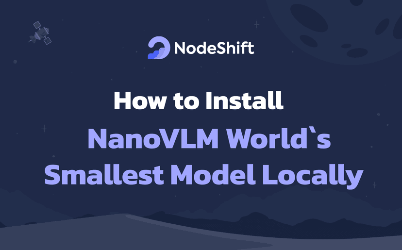 How to Install NanoVLM World`s Smallest Model Locally?