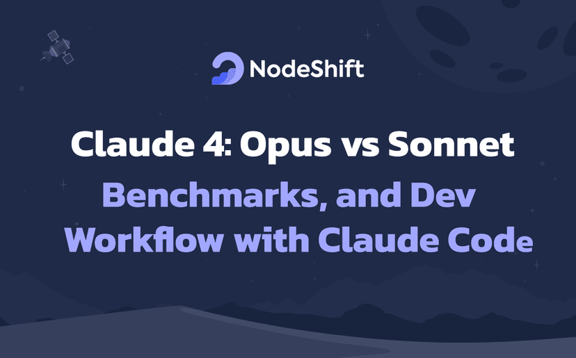 Claude 4: Opus vs Sonnet, Benchmarks, and Dev Workflow with Claude Code