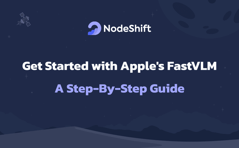 Get Started with Apple’s FastVLM: A Step-By-Step Guide