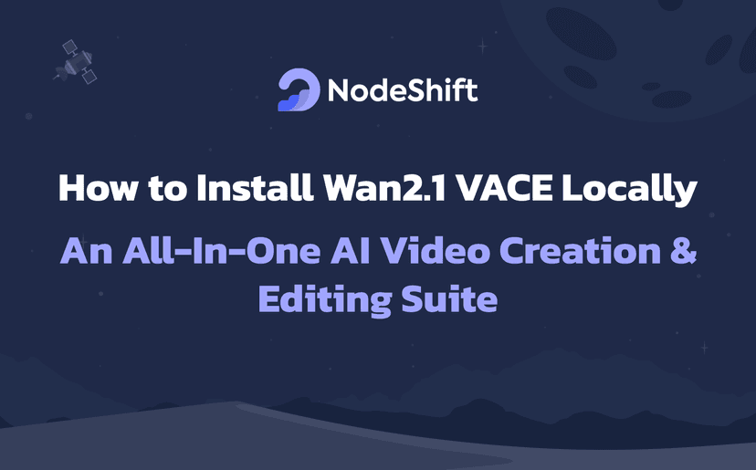How to Install Wan2.1 VACE Locally: An All-In-One AI Video Creation & Editing Suite