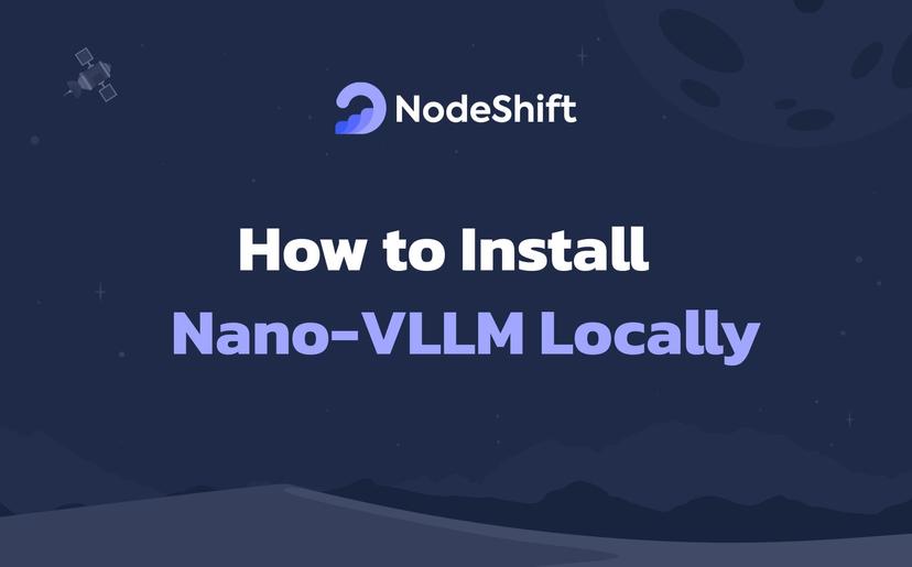How to Install Nano-VLLM Locally?