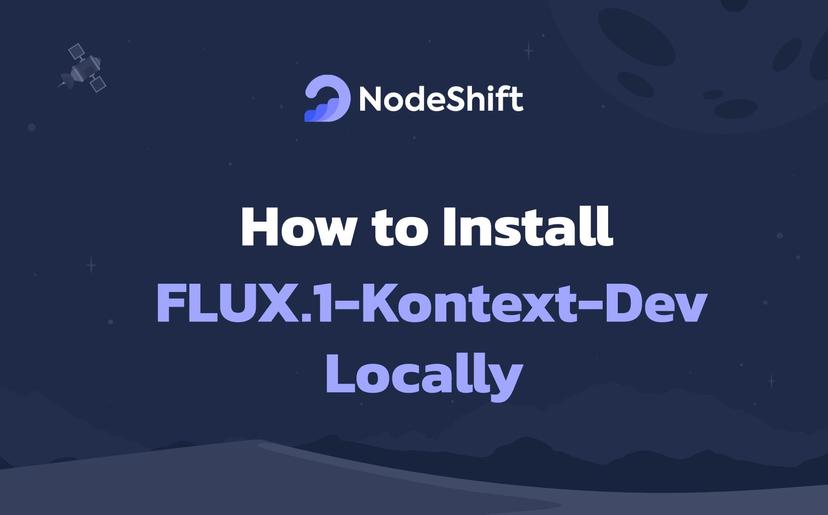 How to Install FLUX.1-Kontext-Dev Locally?
