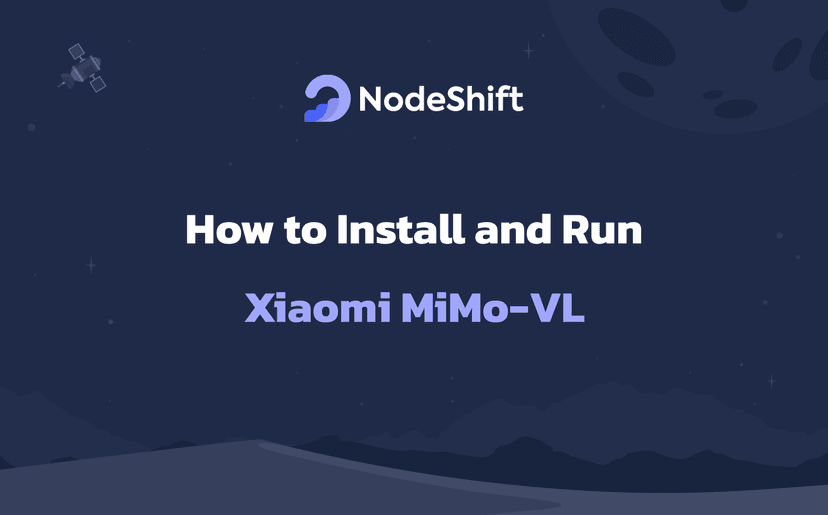 How to Install and Run Xiaomi MiMo-VL Locally