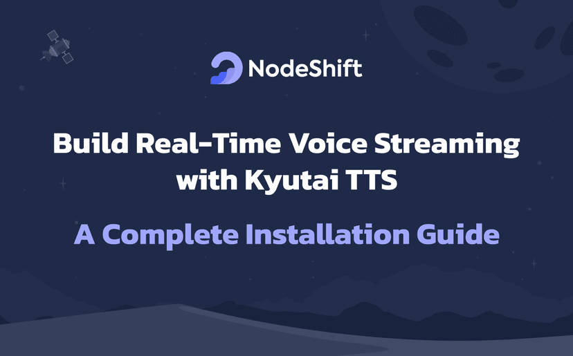 Build Real-Time Voice Streaming with Kyutai TTS: A Complete Installation Guide