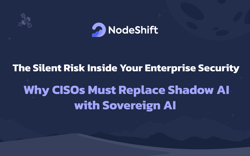 The Silent Risk Inside Your Enterprise Security: Why CISOs Must Replace Shadow AI with Sovereign AI